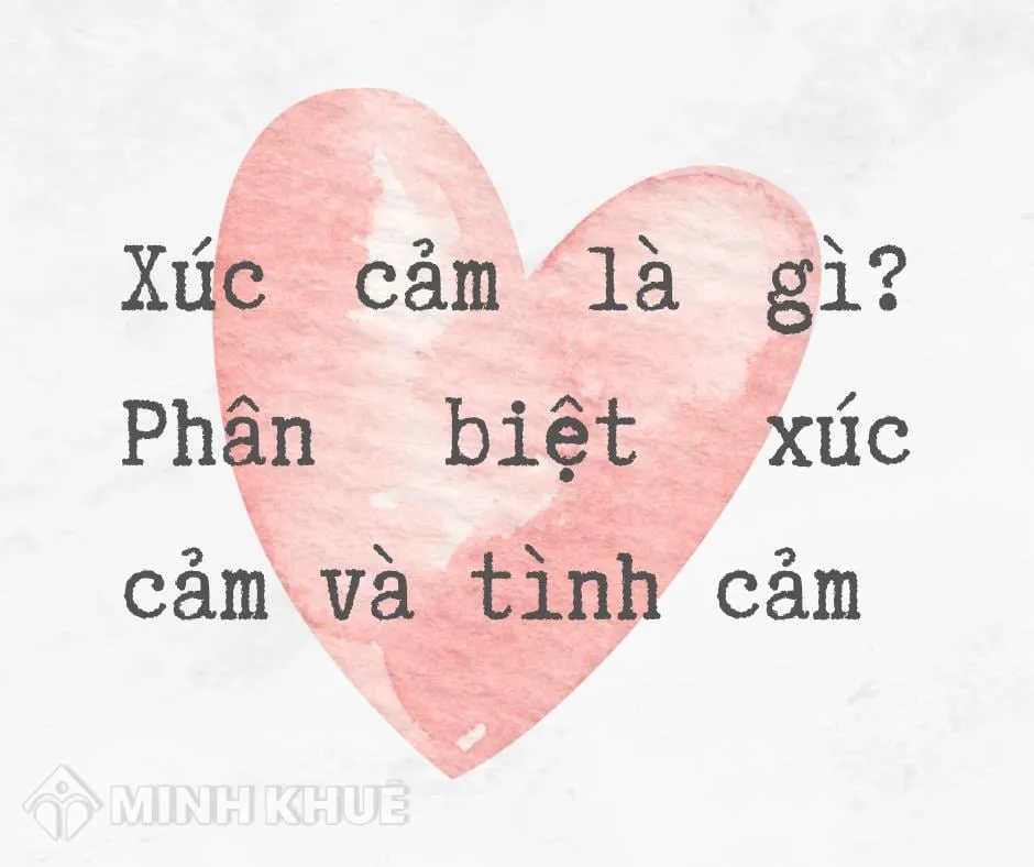 Thách Thức Của Yêu Theo Cảm Xúc